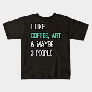 Coffee & Art Kids T-Shirt
